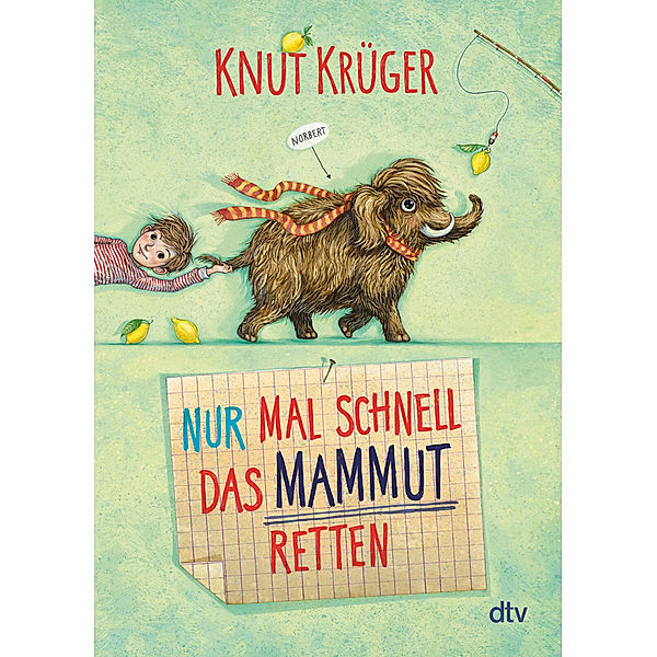 Nur mal schnell das Mammut retten / Nur mal schnell Bd.1, Knut Krüger