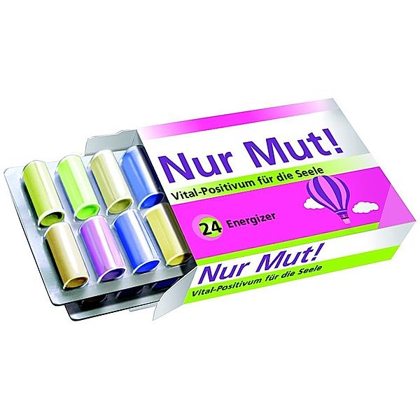 Nur Mut! Vital-Positivum für die Seele