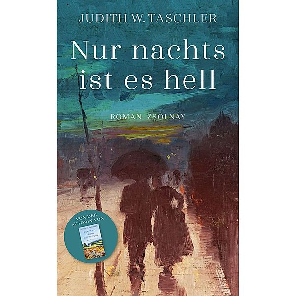 Nur nachts ist es hell, Judith W. Taschler