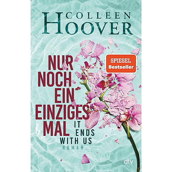 Nur noch ein einziges Mal / Lily, Ryle & Atlas Bd.1, Colleen Hoover