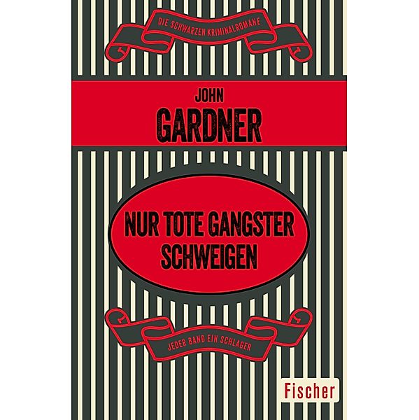 Nur tote Gangster schweigen, John Gardner