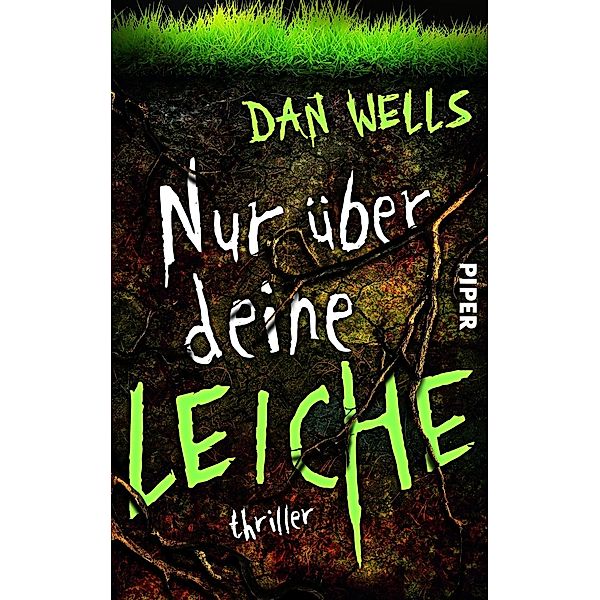 Nur über deine Leiche / John Cleaver Bd.5, Dan Wells