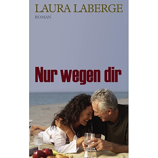 Nur wegen dir, Laura Laberge