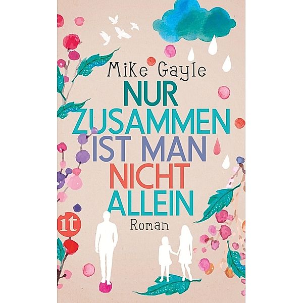 Nur zusammen ist man nicht allein, Mike Gayle