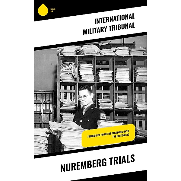 Nuremberg Trials, International Military Tribunal