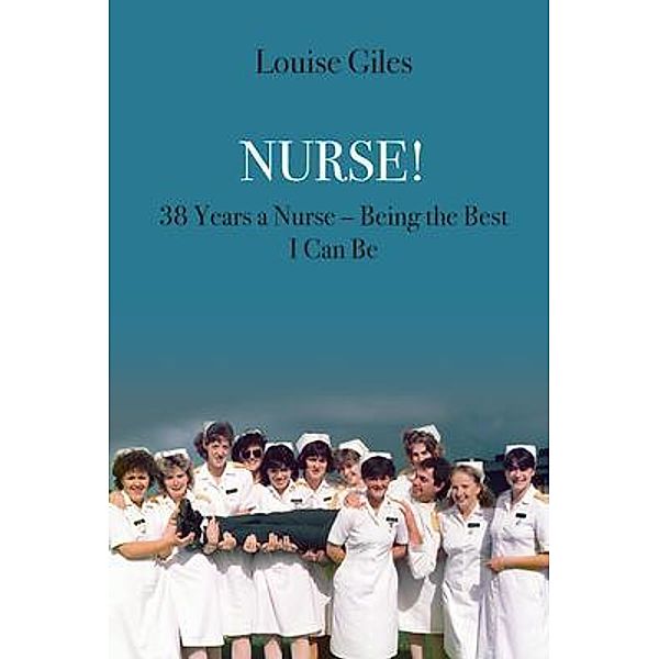 Nurse!, Louise Giles