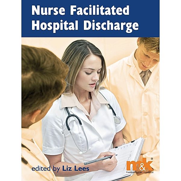 Nurse Facilitated Hospital Discharge