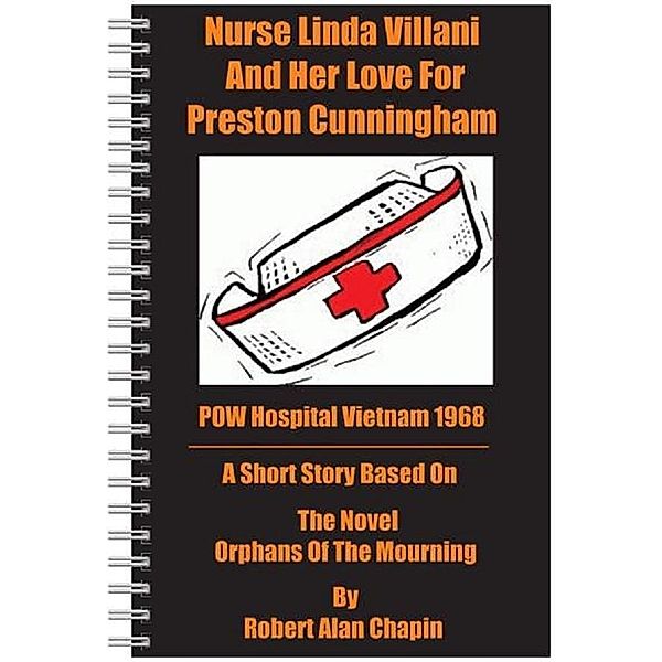 Nurse Linda Villani and Her Love For Preston Cunningham, Robert Chapin