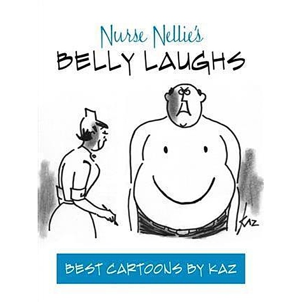 Nurse Nellie's Belly Laughs, Larry Katzman