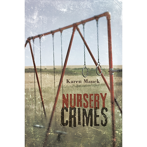 Nursery Crimes, Karen Mauck