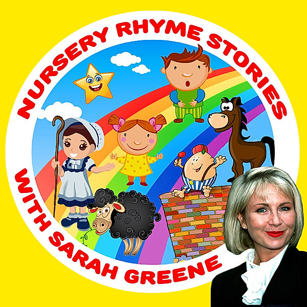 Nursery Rhyme Stories with Sarah Greene, Traditional, Robert Howes, Martha Ladly, One Media