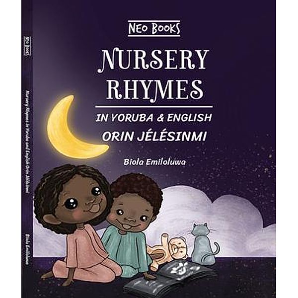 Nursery Rhymes in Yoruba and English, Biola Emiloluwa