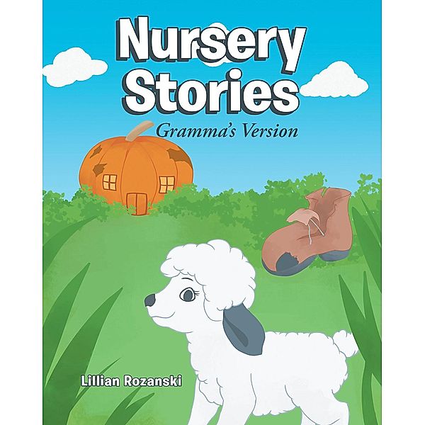 Nursery Stories, Lillian Rozanski