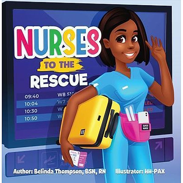 Nurses to the Rescue, Belinda Thompson