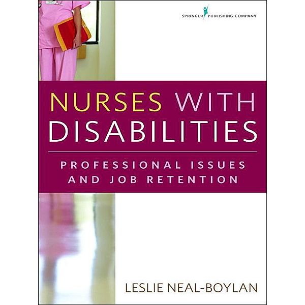 Nurses With Disabilities, Leslie Neal-Boylan