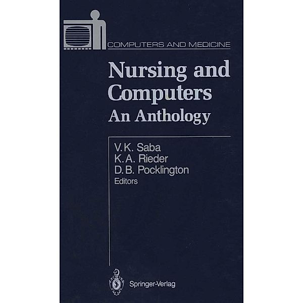 Nursing and Computers / Computers and Medicine