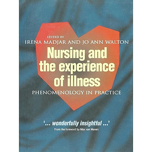 Nursing and The Experience of Illness