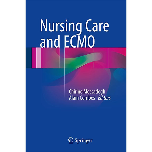Nursing Care and ECMO, Nursing Care and ECMO