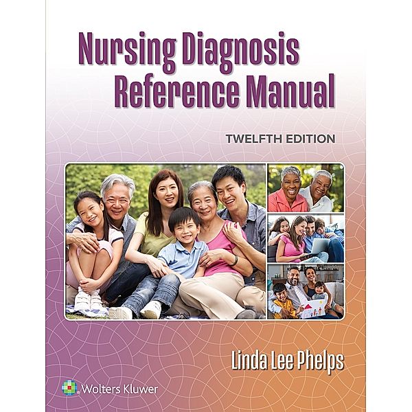 Nursing Diagnosis Reference Manual, Linda Lee Phelps