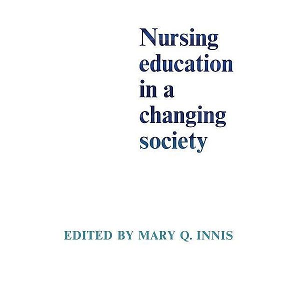 Nursing Education in a Changing Society