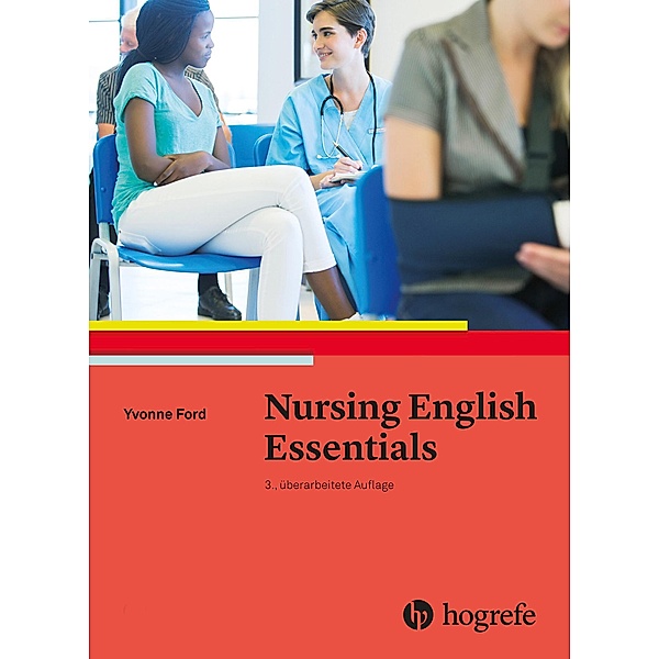 Nursing English Essentials, Yvonne Ford