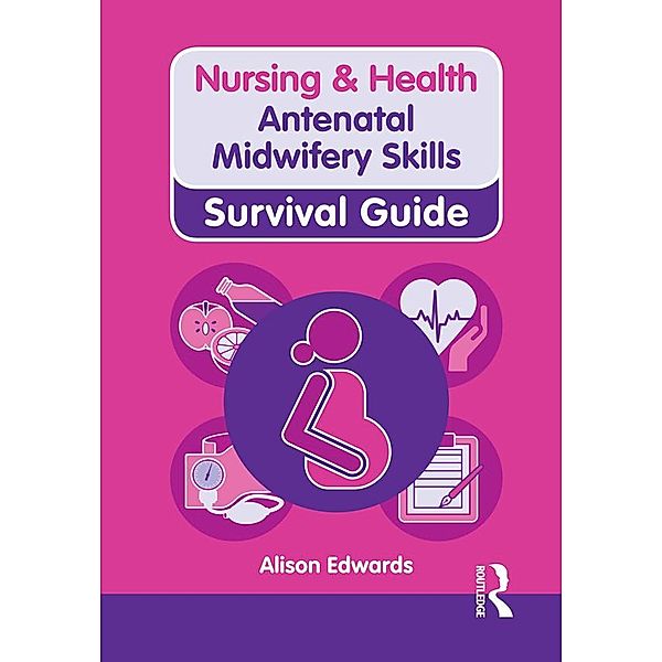 Nursing & Health Survival Guide, Alison Edwards