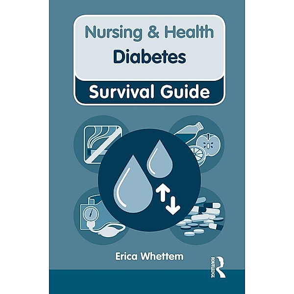 Nursing & Health Survival Guide: Diabetes, Erica Whettem