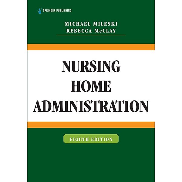 Nursing Home Administration, Michael Mileski, Rebecca McClay