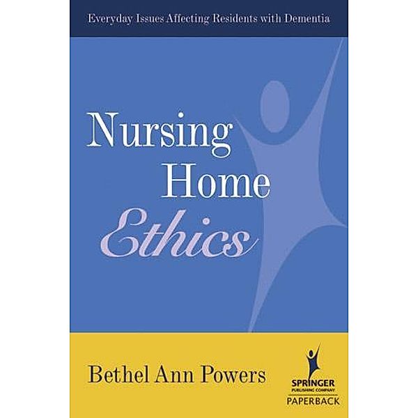 Nursing Home Ethics, Bethel Ann Powers