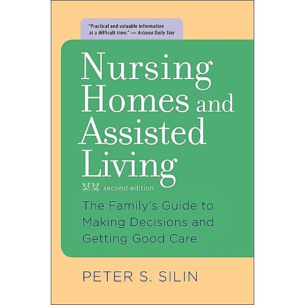 Nursing Homes and Assisted Living, Peter S. Silin
