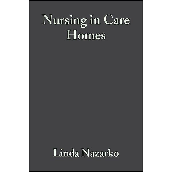 Nursing in Care Homes, Linda Nazarko