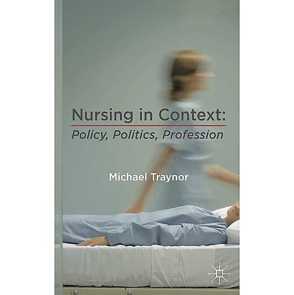Nursing in Context, Michael Traynor