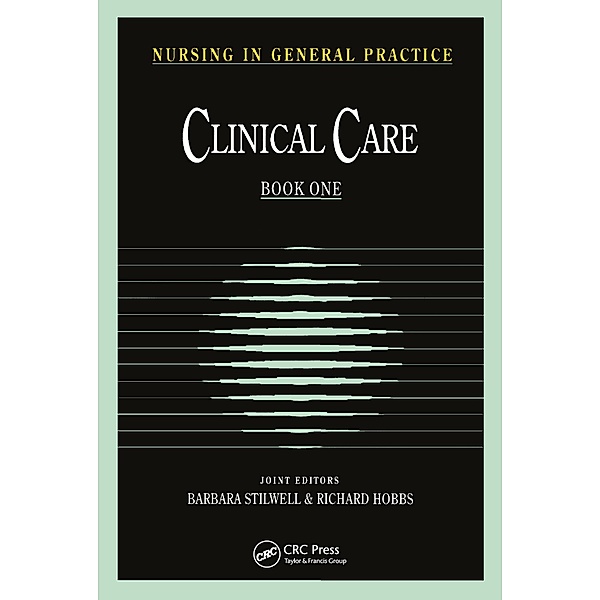 Nursing in General Practice, Barbara Stilwell, Richard Hobbs