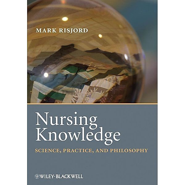 Nursing Knowledge, Mark Risjord