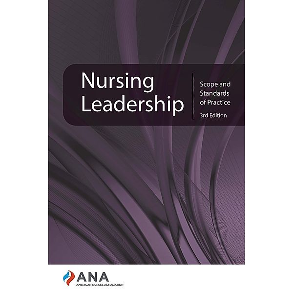 Nursing Leadership, American Nurses Association