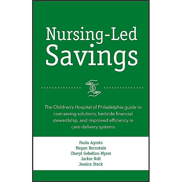Nursing-Led Savings / 20190722 Bd.20190722, Paula Agosto, Megan Bernstein, Cheryl Gebeline-Myers, Jackie Noll, Jessica Steck