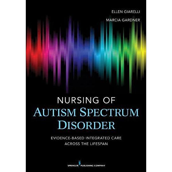 Nursing of Autism Spectrum Disorder, Frank L. Gardner