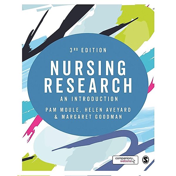 Nursing Research, Pam Moule, Helen Aveyard, Margaret Goodman