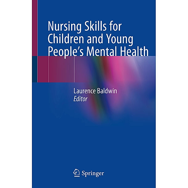 Nursing Skills for Children and Young People's Mental Health