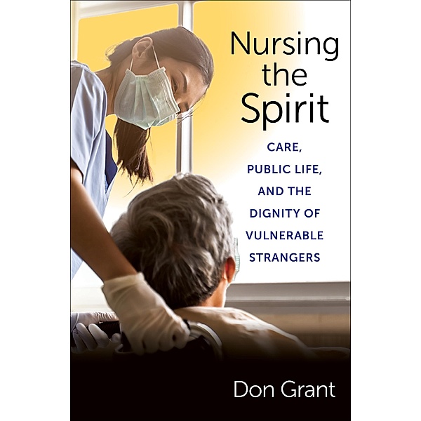 Nursing the Spirit, Don Grant