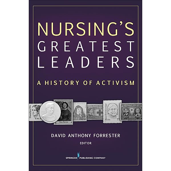 Nursing's Greatest Leaders