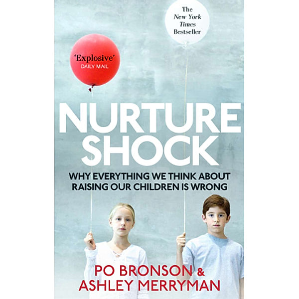 Nurtureshock, Po Bronson, Ashley Merryman