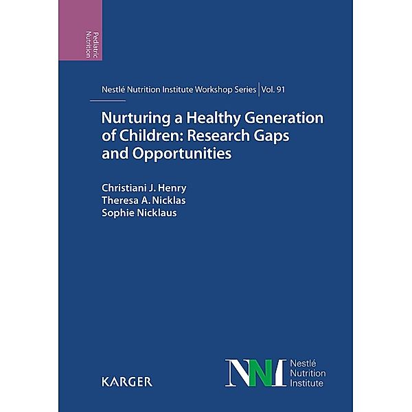 Nurturing a Healthy Generation of Children: Research Gaps and Opportunities