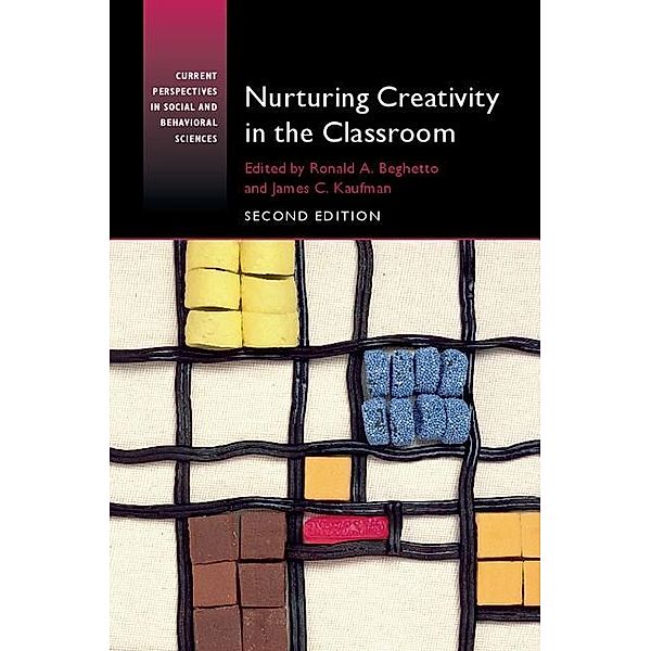 Nurturing Creativity in the Classroom / Current Perspectives in Social and Behavioral Sciences