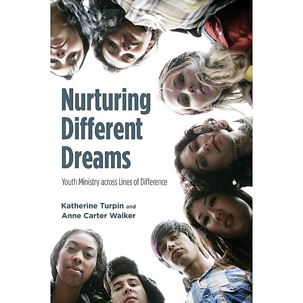 Nurturing Different Dreams, Katherine Turpin, ANNE WALKER