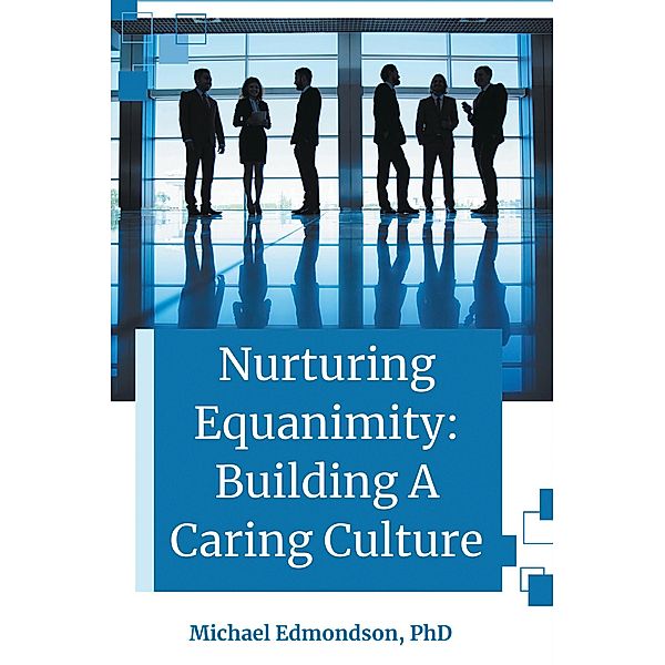 Nurturing Equanimity, Michael Edmondson