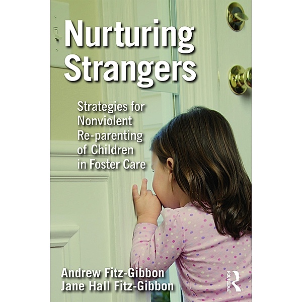 Nurturing Strangers, Andrew Fitz-Gibbon, Jane Hall Fitz-Gibbon