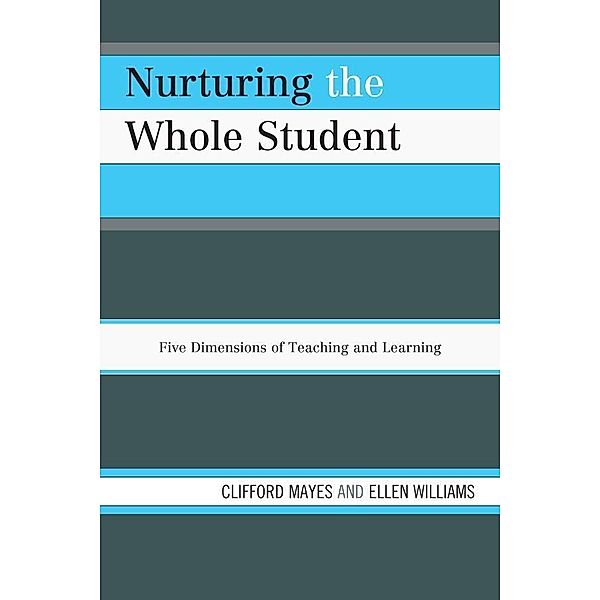 Nurturing the Whole Student, Clifford Mayes, Ellen Williams