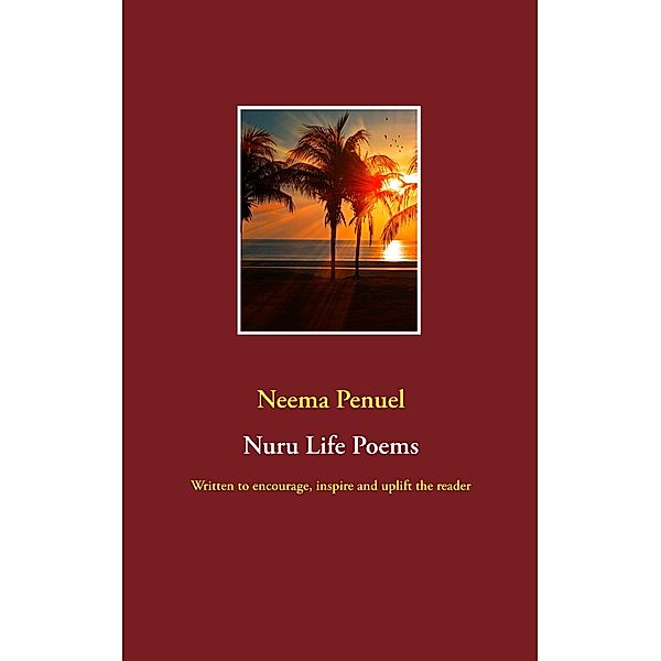 Nuru Life Poems, Neema Penuel