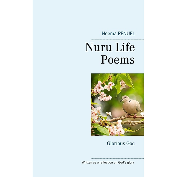 Nuru Life Poems, Neema Penuel